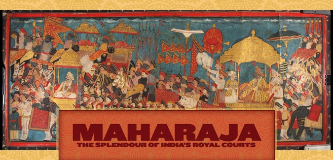 Maharaja: The Splendor of India’s Royal Courts